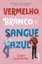 [The Selection 2.50] • Vermelho, branco e sangue azul